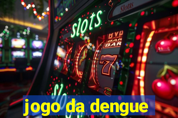 jogo da dengue